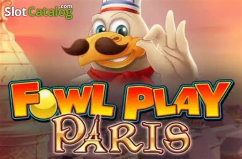Fowl Play Paris Parimatch